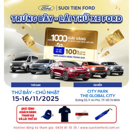 TRẢI NGHIỆM ĐẲNG CẤP - RINH QUÀ CỰC CHẤT CÙNG SUỐI TIÊN FORD