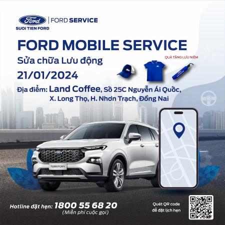 Ford Mobile Service - Sửa chữa lưu động ngày 21/01/2024 tại Nhơn Trạch