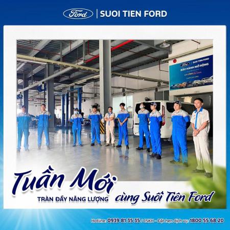 TUẦN MỚI – NĂNG LƯỢNG MỚI CÙNG SUỐI TIÊN FORD