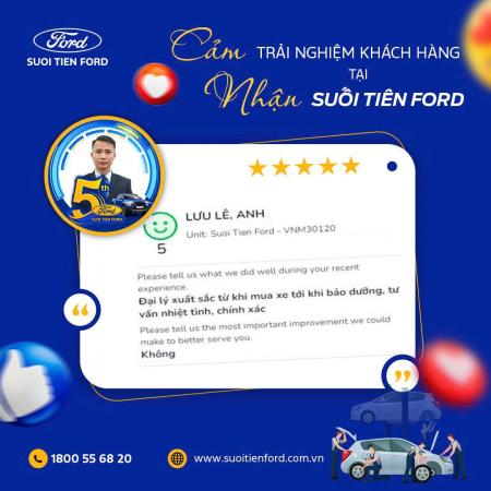 CẢM NHẬN KHÁCH HÀNG – NIỀM TỰ HÀO SUỐI TIÊN FORD